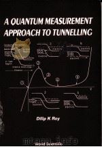 A QUANTUM MEASUREMENT APPROACH TO TUNNELLING（ PDF版）