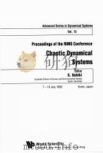 PROCEEDINGS OF THE RIMS CONFERENCE CHAOTIC DYNAMICAL SYSTEMS 1992 PDF电子版封面 9810212763 S.USHIKI