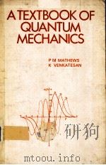 A TEXTBOOK OF QUANTUM MECHANICS（ PDF版）