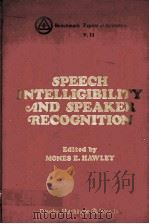 SPEECH INTELLIGIBILITY AND SPEAKER RECOGNITION PDF电子版封面 0470993030 MONES E.HAWLEY