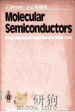 MOLECULAR SEMICONDUCTORS：PHOTOELECTRICAL PROPERTIES AND SOLAR CELLS（ PDF版）