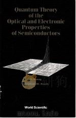 QUANTUM THEORY OF THE OPTICAL AND ELECTRONIC PROPERTIES OF SEMICONDUCTORS（ PDF版）