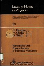 MATHEMATICAL AND PHYSICS ASPECTS OF STOCHASTIC MECHANICS PDF电子版封面 3540180362 PH.BLANCHARD,PH.COMBE,W.ZHENG