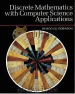 DISCRETE MATHEMATICS WITH COMPUTER SCIENCE APPLICATIONS PDF电子版封面 0805370447 ROMUALDAS SKVARCIUS,WILLIAM B.