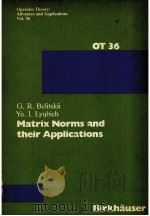 MATRIX NORMS AND THEIR APPLICATIONS 1988 PDF电子版封面 3764322209