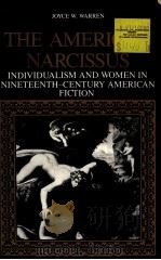 THE AMERICAN NARCISSUS PDF电子版封面 0813510406 JOYCE W.WARREN