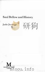 SAUL BELLOW AND HISTORY PDF电子版封面 0333346017 JUDIE NEWMAN