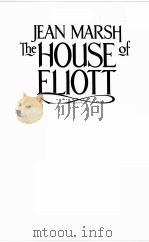 THE HOUSE OF ELIOTT PDF电子版封面 0312109962 JEAN MARSH