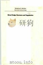 MIXED HODGE STRUCTURES AND SINGULARITIES PDF电子版封面 0521620600 VALENTINE S.KULIKOV