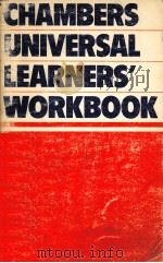 CHAMBERS UNIVERSAL LEARNERS‘WORKBOOK PDF电子版封面 0550106375 E M KIRKPATRICK
