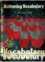 FUNCTIONAL UNITS ACTIVATING VOCABULARY PDF电子版封面 0713524049