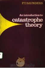 AN INTRODUCTION TO CATASTROPHE THEORY PDF电子版封面 052123042X P.T.SAUNDERS