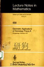 GEOMETRIC APPLICATIONS OF HOMOTOPY THEORY 2 1978 PDF电子版封面 3540088598
