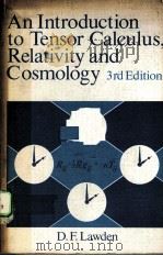 AN INTRODUCTION TO TENSOR CALCULUS，RELATIVITY AND COSMOLOGY  THRID EDITION（ PDF版）