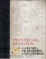 PHYSICAL SCIENCE:A STUDY OF MATTER AND ENERGY PDF电子版封面 VERNE H.BOOTH