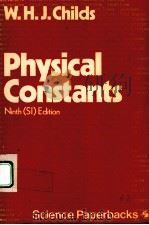 PHYSICAL CONSTANTS:SELECTED FOR STUDENTS PDF电子版封面 0412210509 W.H.J.CHILDS