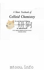 A SHORT TEXTBOOK OF COLLOID CHEMISTRY SECOND REVISED EDITION 1962 PDF电子版封面