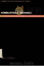 NONRRELATIVISTIC MECHANICS 1973 PDF电子版封面 0805325519