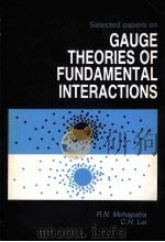 SELECTED PAPERS ON GAUGE THEORIES OF FUNDAMIENTAL INTERACTIIONS（1981 PDF版）