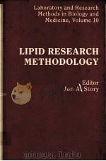 LIPID RESEARCH METHODOLOGY0 PDF电子版封面 0845116592 JON A.STORY