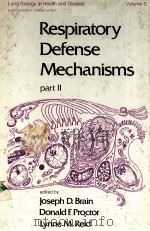 RESPIRATORY DEFENSE MECHANISMS IN TWO PARTS  PART 2（ PDF版）