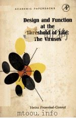DESIGN AND FUNCTION AT THE THRESHOLD OF LIFE:THE VIRUSES PDF电子版封面