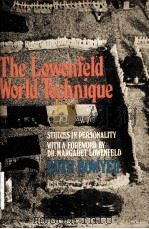 THE LOWENFELD WORLD TECHNIQUE:STUDIES IN PERSONALITY PDF电子版封面