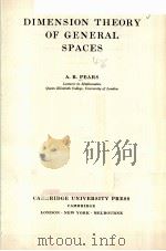 DIMENSION THEORY OF GENERAL SPACES PDF电子版封面 0521205158 A.R.PEARS
