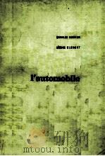 L‘AUTOMOBILE PDF电子版封面 CHARLES BOUTON,LEONCE CLEMENT