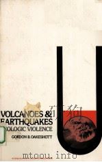 VOLCANOES & EARTHQUAKES:GEOLOGIC VIOLENCE PDF电子版封面 0070474923 GORDON B.OAKESHOTT