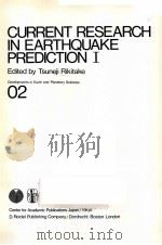 CURRENT RESEARCH IN EARTHQUAKE PREDICTION 1 PDF电子版封面 902771133X