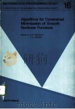 ALGORITHMS FOR CONSTRAINED MINIMIZATION OF SMOOTH NONLINEAR FUNCTIONS 1982 PDF电子版封面 0444893907 A.G.BUCKLEY AND J.-L.GOFFIN