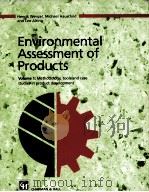ENVIRONMENTAL ASSESSMENT OF PRODUCTS VOLUME 1 PDF电子版封面 0412808005