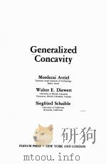 GENERALIZED CONCAVITY PDF电子版封面 0306426560 MORDECAI AVRIEL,WALTER E.DIEWE