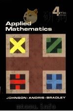 APPLIED MATHEMATICS FOURTH EDITION PDF电子版封面 JAMES F.JOHNSON,PETER ANDRIS,J
