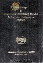 Proceedings International Symposium on Gold Geodogy and Exploration（ISGGE）（1989 PDF版）