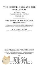 THE NETHERLANDS AND THE WORLD WAR VOLUME Ⅲ 1928 PDF电子版封面