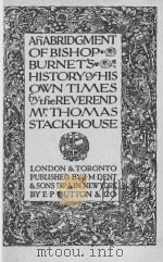 AN ABRIDGMENT OF BISHOP BURNET‘S HISTORY OF HIS OWN TIMES 1922 PDF电子版封面