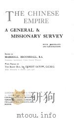 THE CHINESE EMPIRE:A GENERAL & MISSIONARY SURVEY PDF电子版封面