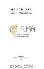 MANCHURIA LAND OF OPPORTUNITIES 1922 PDF电子版封面