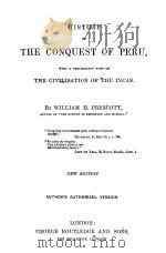 HISTORY OF THE CONQUEST OF PERU NEW EDITION PDF电子版封面 WILLIAM H.PRESCOTT