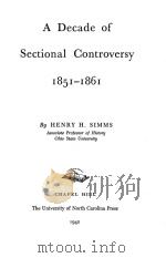 A DECADE OF SECTIONAL CONTROVERSY 1851-1861（1942 PDF版）