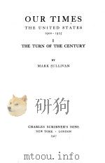 OUR TIMES:THE UNITED STATES 1900-1925 Ⅰ（1927 PDF版）