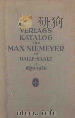 VERLAGS-KATALOG VON MAX NIEMEYER IN HALLE-SAALE 1870-1930 1930 PDF电子版封面