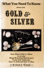 What You Need To Know about your GOLD & SILVER 1980 PDF电子版封面 0918080444