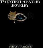 TWENTIETH-CENTURY JEWELRY 1985 PDF电子版封面 0810916851 Harry N.Abrams