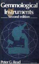 Gemmological Instruments 2nd edition 1983 PDF电子版封面 0408011904 Peter G.Read