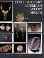 CONTEMPORARY AMERICAN JEWELRY DESIGN 1991 PDF电子版封面 0442003625