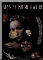 GEMS OF COSTUME JEWELRY 1990 PDF电子版封面 1558592075