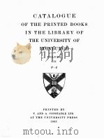 CATALOGUE OF THE PRINTED BOOKS IN THE LIBRARY OF THE UNIVERSITY OF EDINBURGH VOLUME Ⅲ P-Z（1923 PDF版）